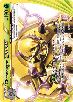 Chesnaught BREAK BREAKthrough card